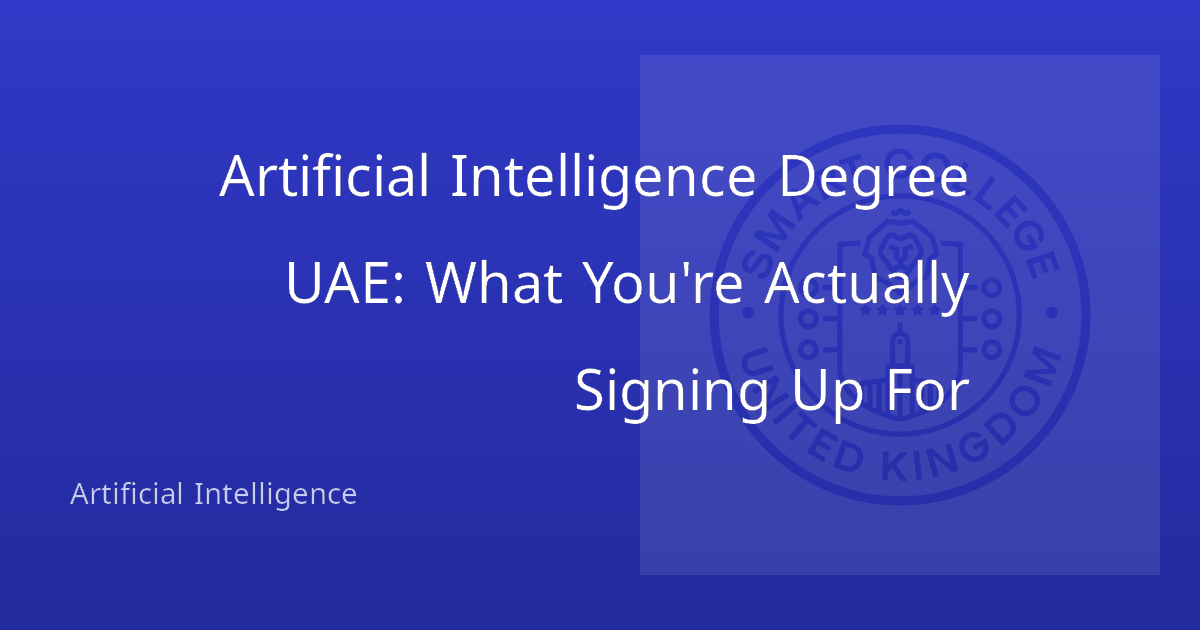Artificial Intelligence Degree UAE: What You're Actually Signing Up For